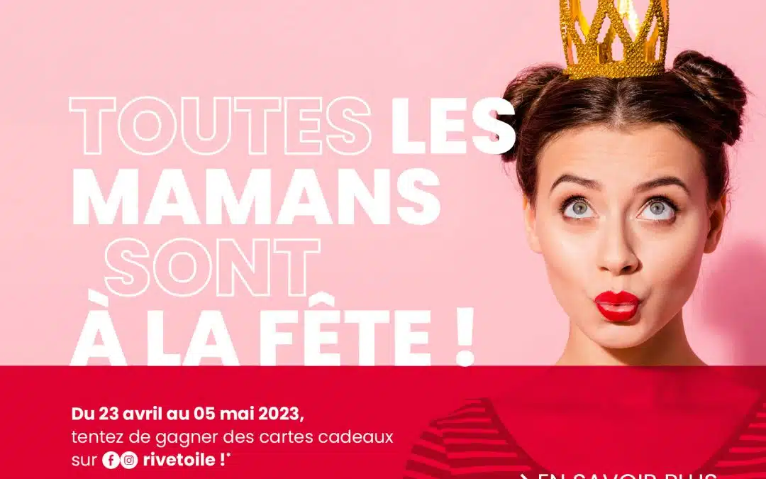 Participez à notre jeu spécial Fête des Mères