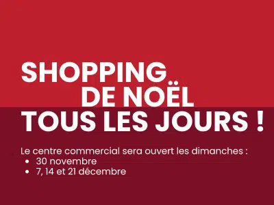 🎄Votre shopping de Noël 7j/7 !