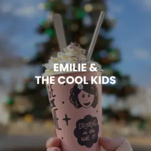 Emilie and the Cool Kids - RIVETOILE